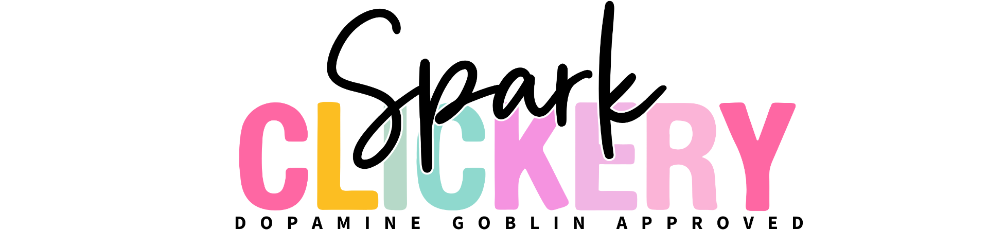 Spark Clickery — Dopamine Goblin Approved